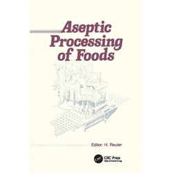 Aseptic Processing of Foods