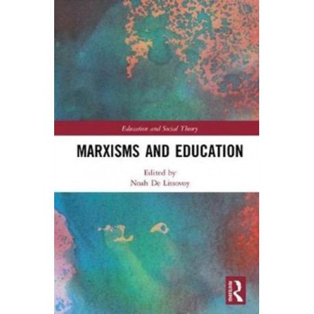 Marxisms and Education