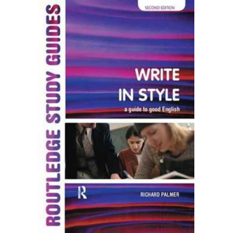 Write in Style: A guide to good English