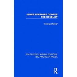 James Fenimore Cooper the Novelist