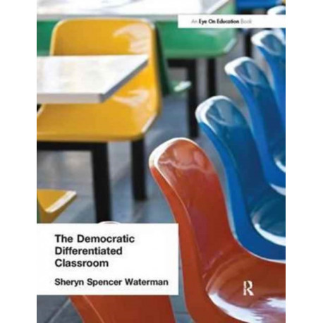 The Democratic Differentiated Classroom, The