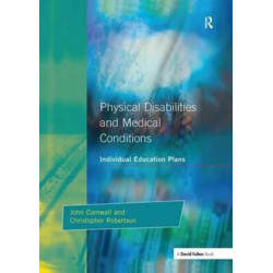 Individual Education Plans Physical Disabilities and Medical Conditions