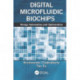 Digital Microfluidic Biochips: Design Automation and Optimization