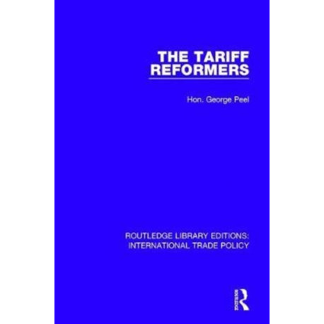 The Tariff Reformers