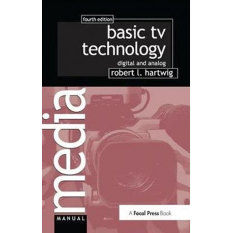 Basic TV Technology: Digital and Analog