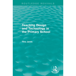 Teaching Design and Technology in the Primary School (1993)