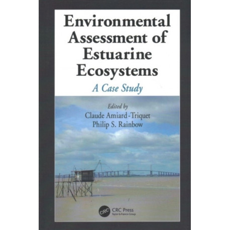 Environmental Assessment of Estuarine Ecosystems: A Case Study