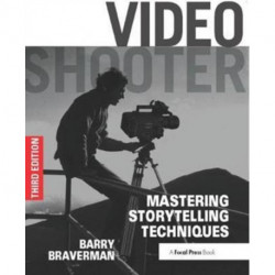 Video Shooter: Mastering Storytelling Techniques