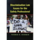 Discrimination Law Issues for the Safety Professional