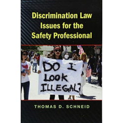 Discrimination Law Issues for the Safety Professional