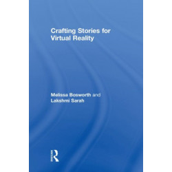 Crafting Stories for Virtual Reality