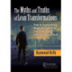 The Myths and Truths of Lean Transformations: How to Successfully Make the Transition from Theory to Effective Deployment