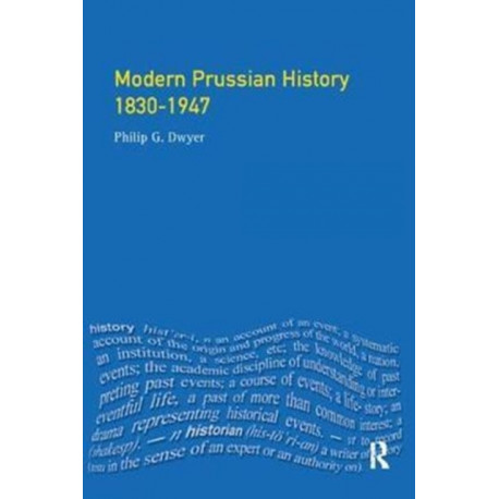 Modern Prussian History: 1830-1947