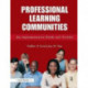 Professional Learning Communities: An Implementation Guide and Toolkit
