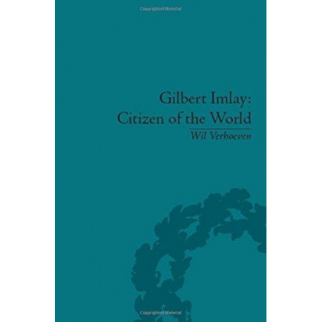 Gilbert Imlay: Citizen of the World