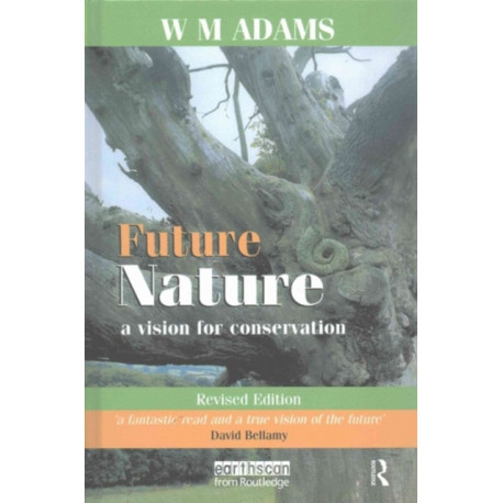 Future Nature: A Vision for Conservation