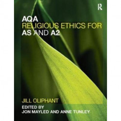 AQA Religious Ethics for AS and A2