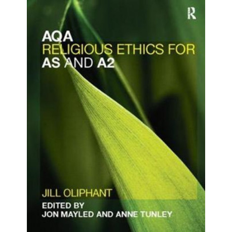 AQA Religious Ethics for AS and A2