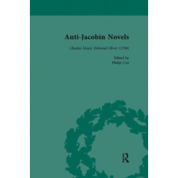 Anti-Jacobin Novels, Part I, Volume 2: Charles Lloyd, Edmund Oliver (1798)