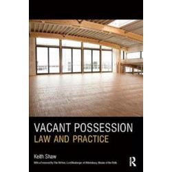 Vacant Possession: Law and Practice