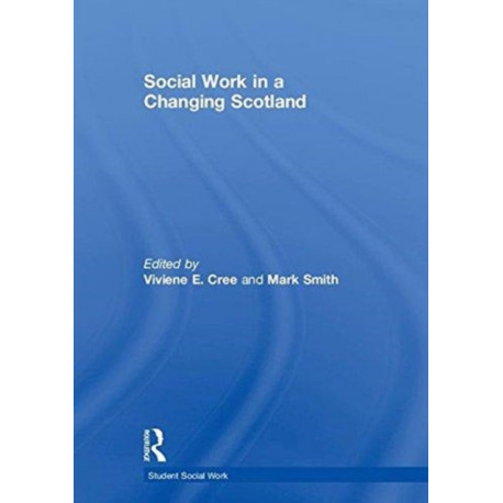 Social Work in a Changing Scotland