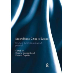Second Rank Cities in Europe: Structural Dynamics and Growth Potential