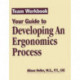 Team Workbook-Your Guide to Developing an Ergonomics Process