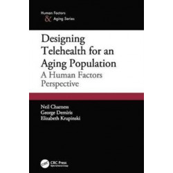Designing Telehealth for an Aging Population: A Human Factors Perspective