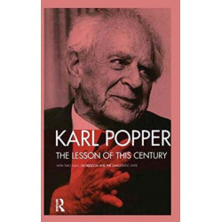 The Lesson of this Century: With Two Talks on Freedom and the Democratic State