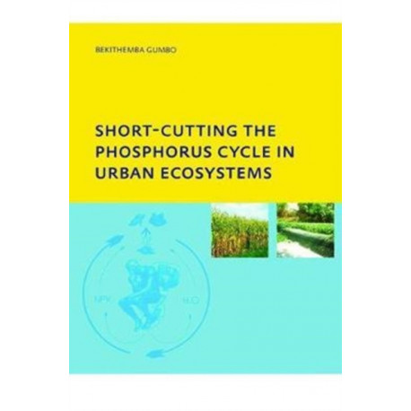 Short-cutting the Phosphorus Cycle in Urban Ecosystems