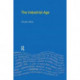 The Industrial Age: Economy and Society in Britain since 1750