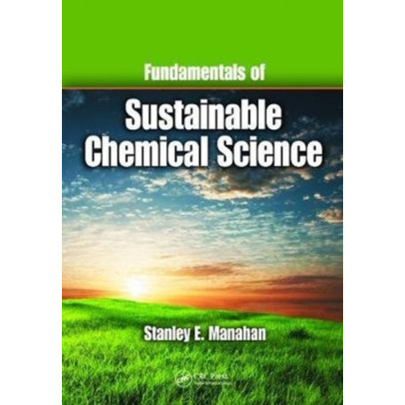 Fundamentals of Sustainable Chemical Science