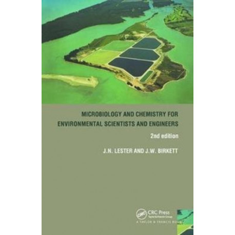 Microbiology and Chemistry for Environmental Scientists and Engineers