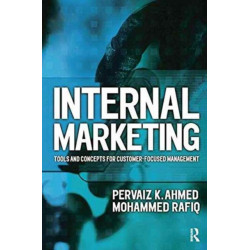 Internal Marketing: Tools and concepts for customer-focused management