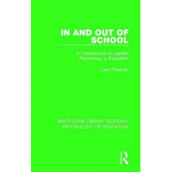 In and Out of School: An Introduction to Applied Psychology in Education