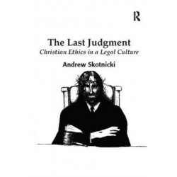 The Last Judgment: Christian Ethics in a Legal Culture