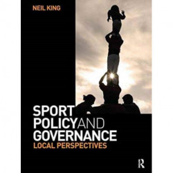 Sport Policy and Governance: Local Perspectives