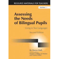 Assessing the Needs of Bilingual Pupils: Living in Two Languages