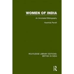Women of India: An Annotated Bibliography
