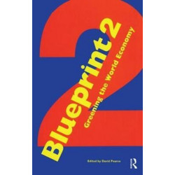 Blueprint 2: Greening the World Economy