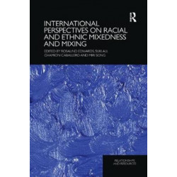 International Perspectives on Racial and Ethnic Mixedness and Mixing