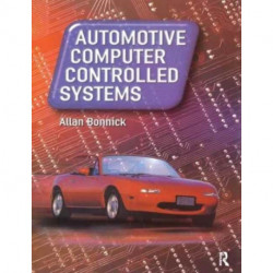 Automotive Computer Controlled Systems: Diagnostic tools and techniques
