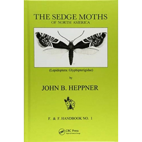 The Sedge Moths of North America, The (Lepidoptera: Glyphipterigidae)