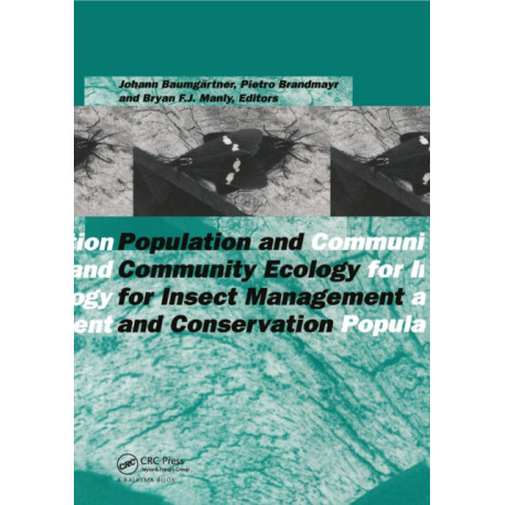 Population and Community Ecology for Insect Management and Conservation
