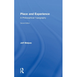 Place and Experience: A Philosophical Topography