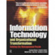 Information Technology and Organizational Transformation: Solving the Management Puzzle