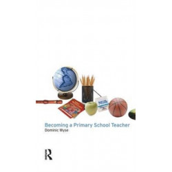 Becoming a Primary School Teacher