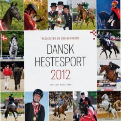 Resultater og begivenheder i dansk hestesport (Årgang 2012)