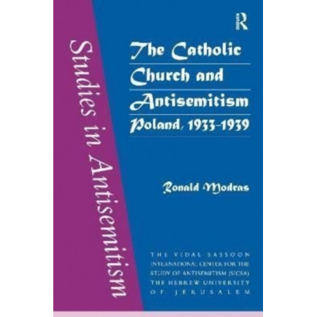The Catholic Church and Antisemitism