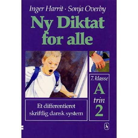 Ny Diktat for alle 7. klasse: A, trin 2